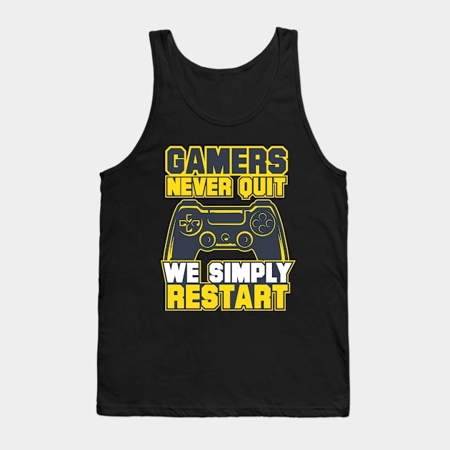 Gamers never quit we simply RESTART Tank Top by Amrshop87